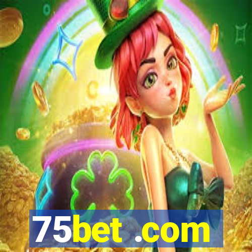 75bet .com